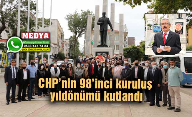 CHP’nin 98’inci kuruluş yıldönümü kutlandı