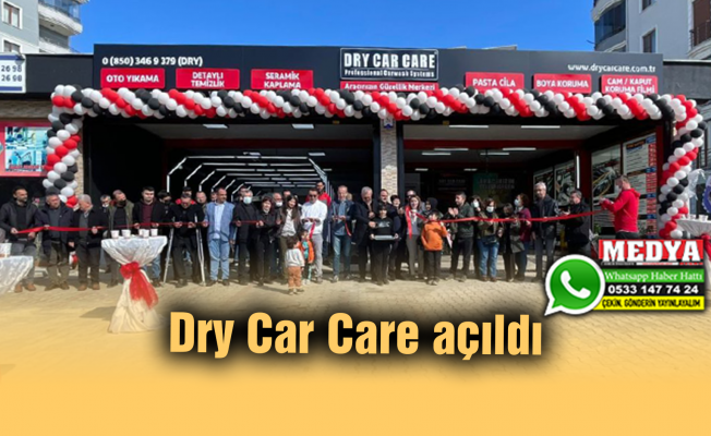 Dry Car Care açıldı
