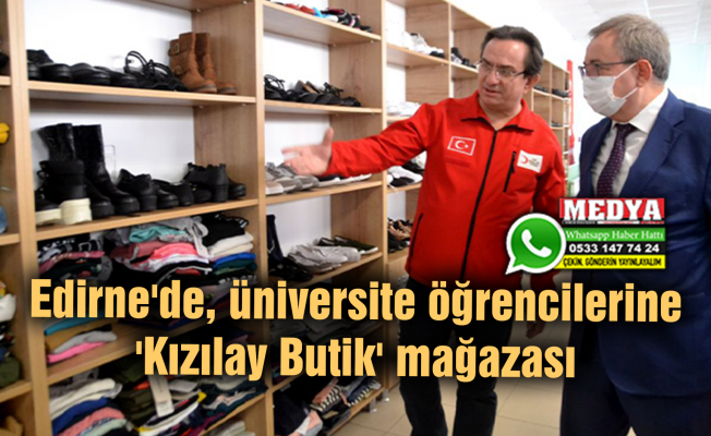 Edirne'de, üniversite öğrencilerine 'Kızılay Butik' mağazası