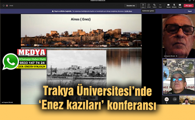 Trakya Üniversitesi’nde ‘Enez kazıları’ konferansı
