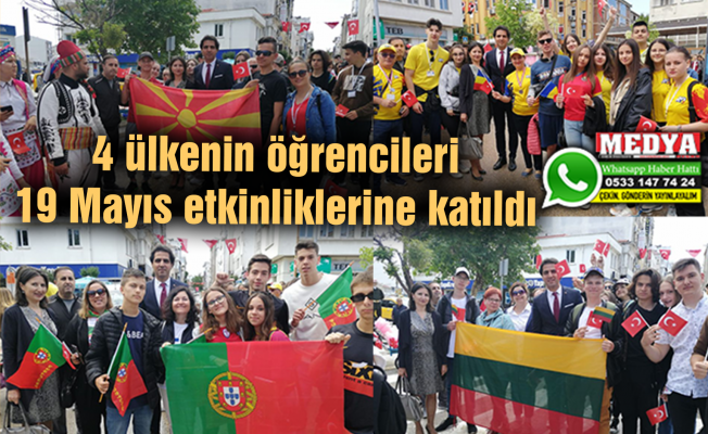 4 ülkenin öğrencileri 19 Mayıs etkinliklerine katıldı