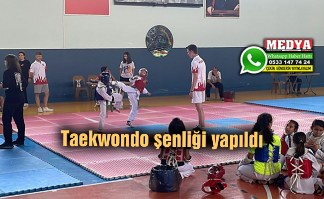 Taekwondo şenliği yapıldı
