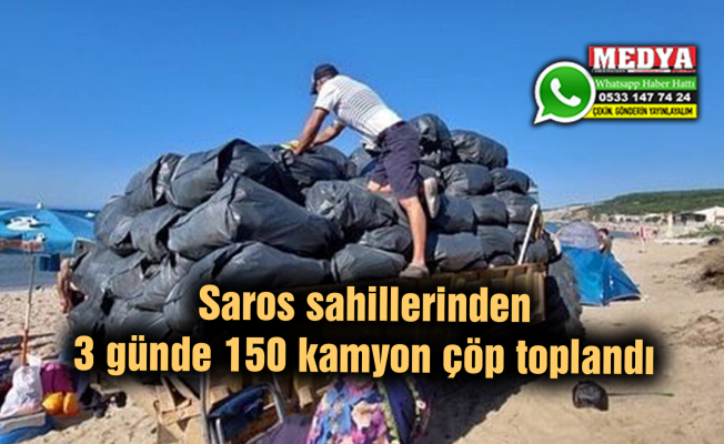 Saros sahillerinden 3 günde 150 kamyon çöp toplandı