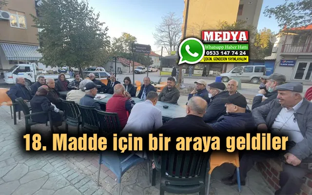 18. Madde için bir araya geldiler