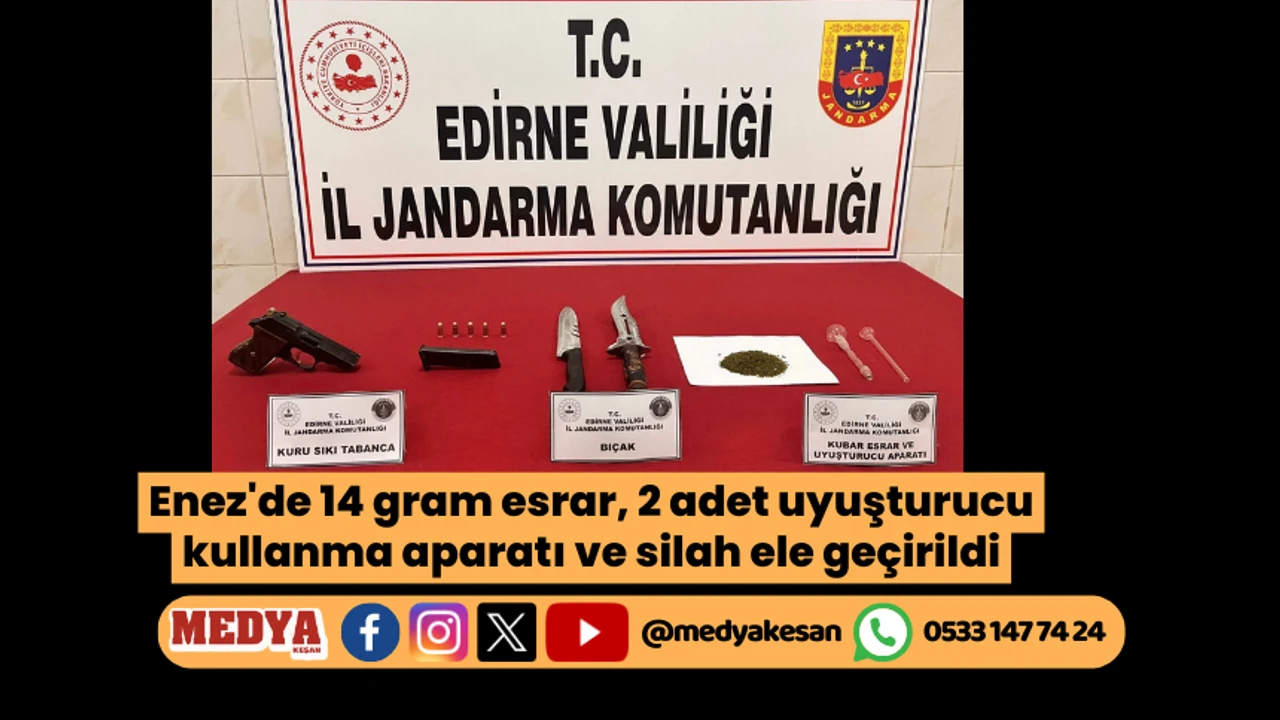 Enez'de 14 gram esrar, 2 adet uyuşturucu kullanma aparatı ve silah ele geçirildi