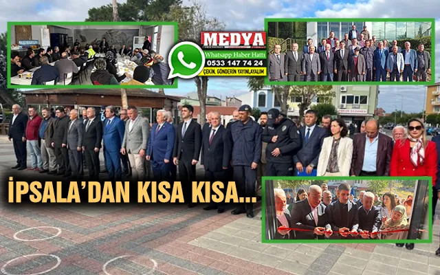 İPSALA’DAN KISA KISA (17-20 Ekim 2022)