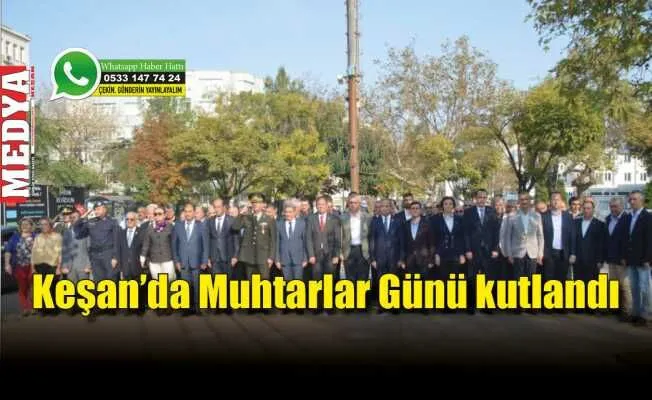 Keşan’da Muhtarlar Günü kutlandı