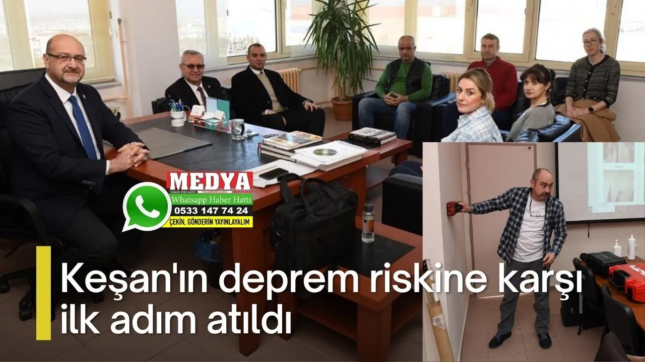 Keşan'ın deprem riskine karşı ilk adım atıldı