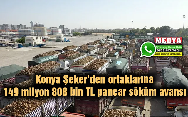 Konya Şeker’den ortaklarına pancar söküm avansı