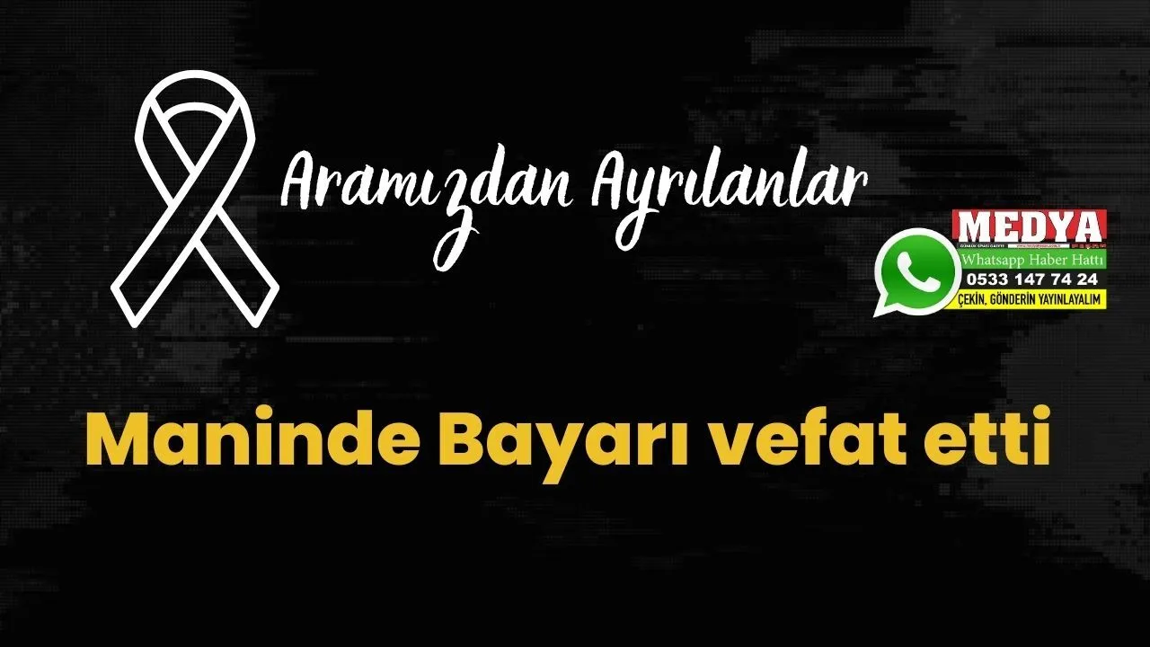 Maninde Bayarı vefat etti (9 Haziran 2023)