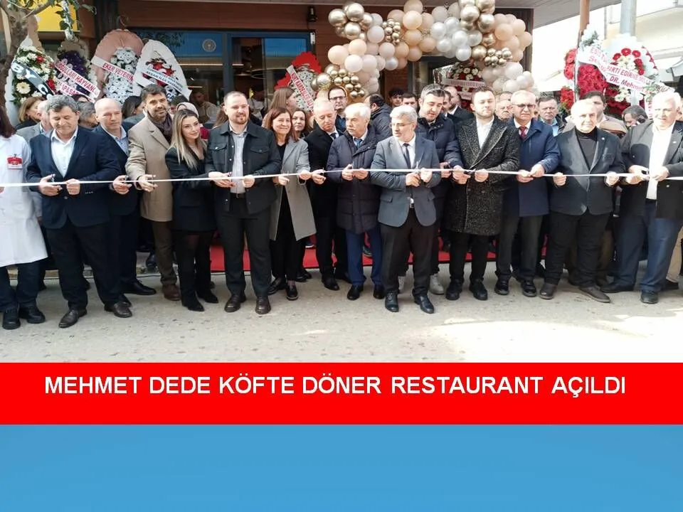 Mehmet Dede Döner ve Köfte Salonu Muhteşem bir açılışla hizmete girdi
