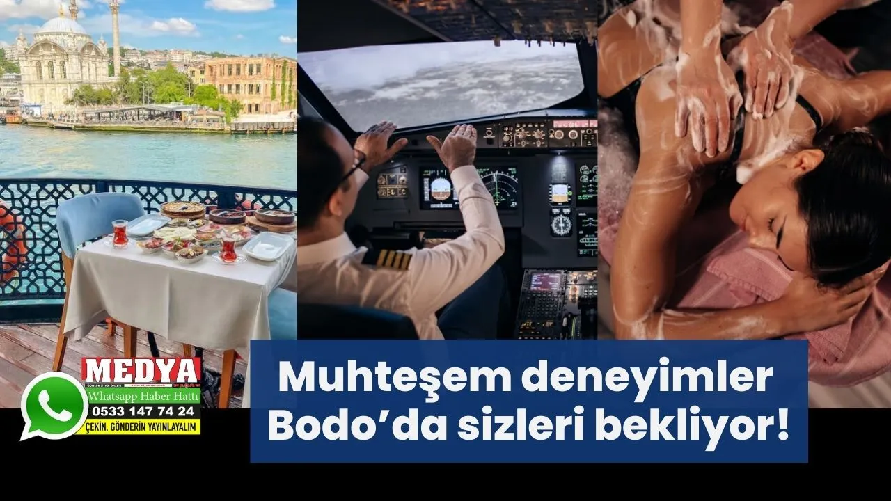 Muhteşem deneyimler Bodo’da sizleri bekliyor!