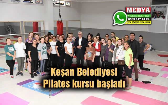 Keşan Belediyesi Pilates kursu başladı