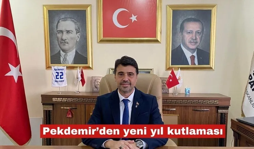 Savaş Pekdemir’den yeni yıl kutlaması