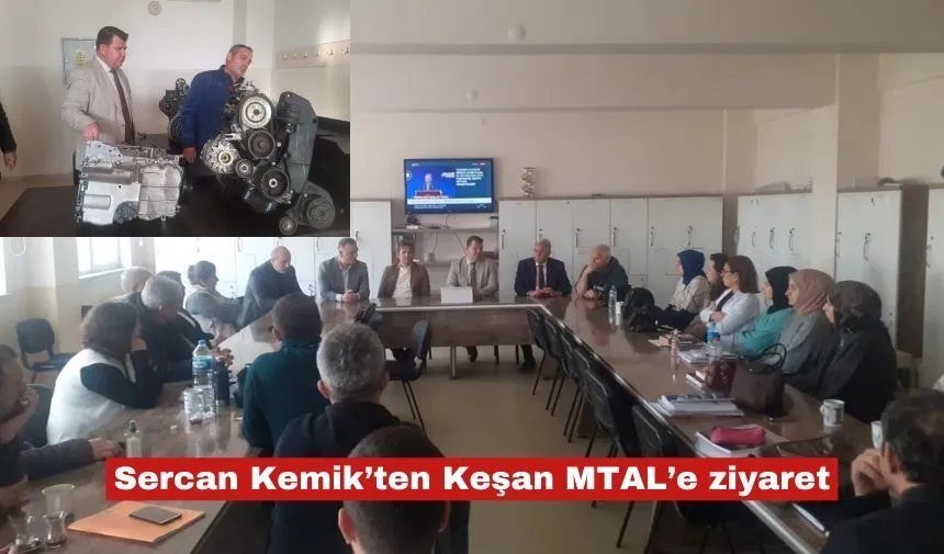 Sercan Kemik’ten Keşan MTAL’e ziyaret