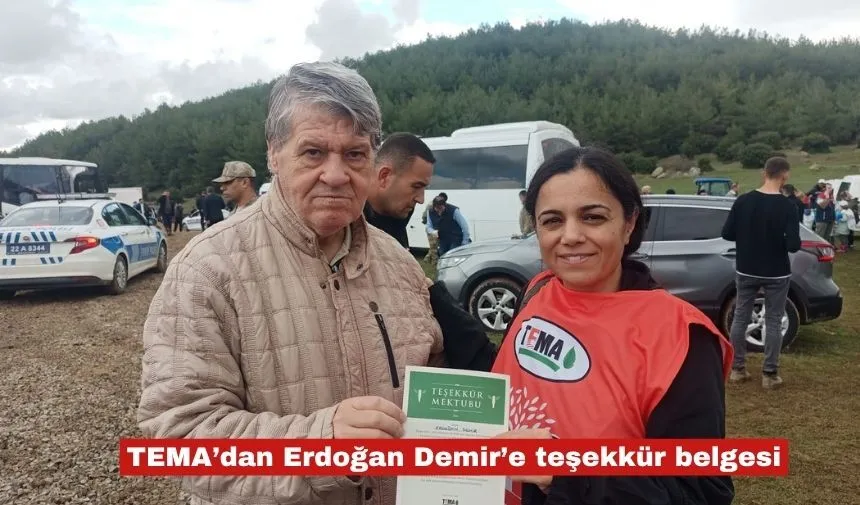 TEMA’dan Erdoğan Demir’e teşekkür belgesi