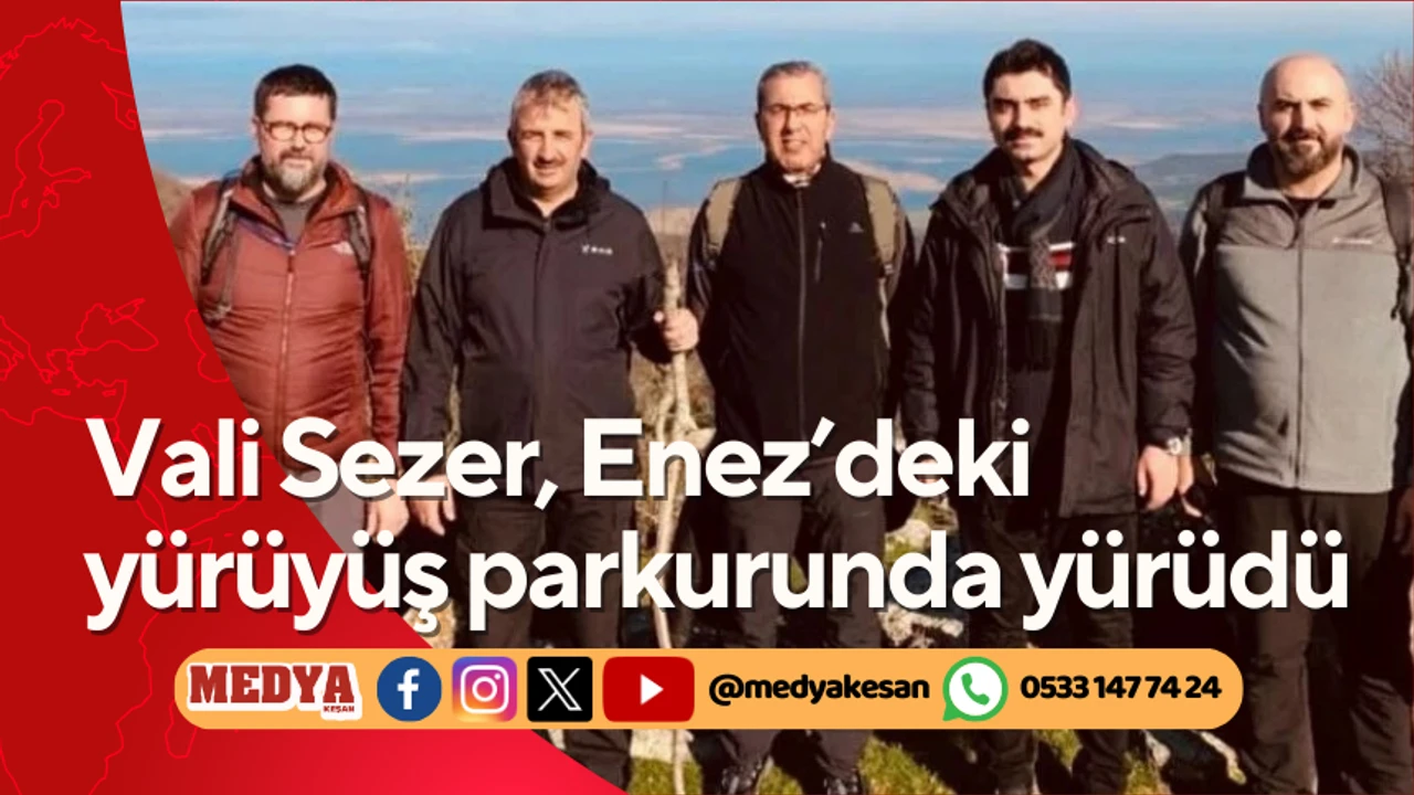 Vali Sezer, Enez’deki yürüyüş parkurunda yürüdü