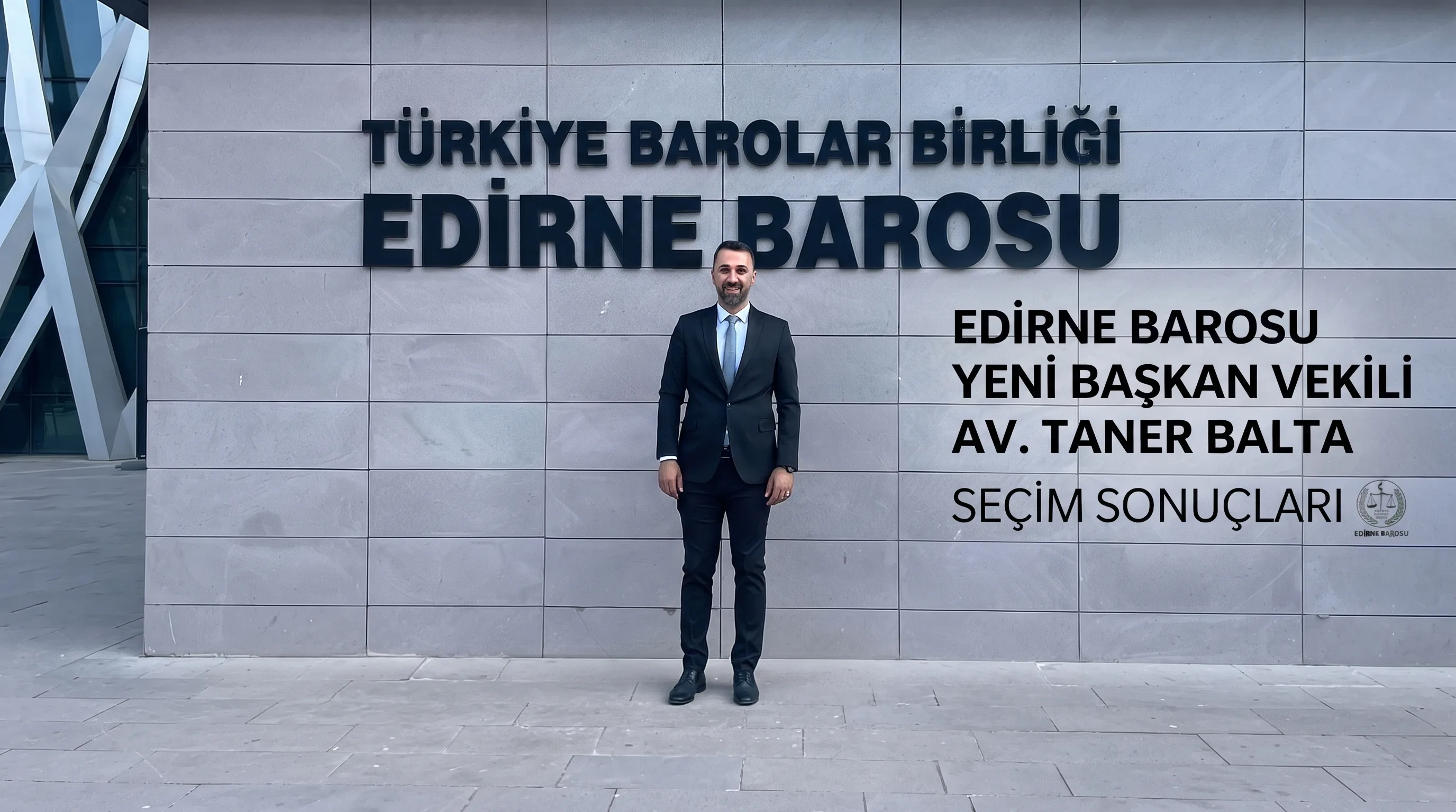 Edirne Barosu’nda Av. Taner Balta Başkan Vekilliği görevine seçildi