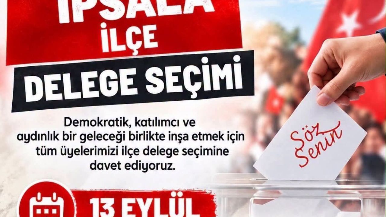 İpsala Yeni Parti’de ön seçim 13 Eylül’de yapılacak