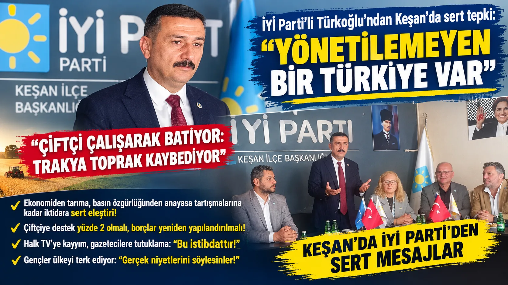 İYİ Parti'li Türkoğlu'ndan Keşan'da sert tepki: "Yönetilemeyen bir Türkiye var"