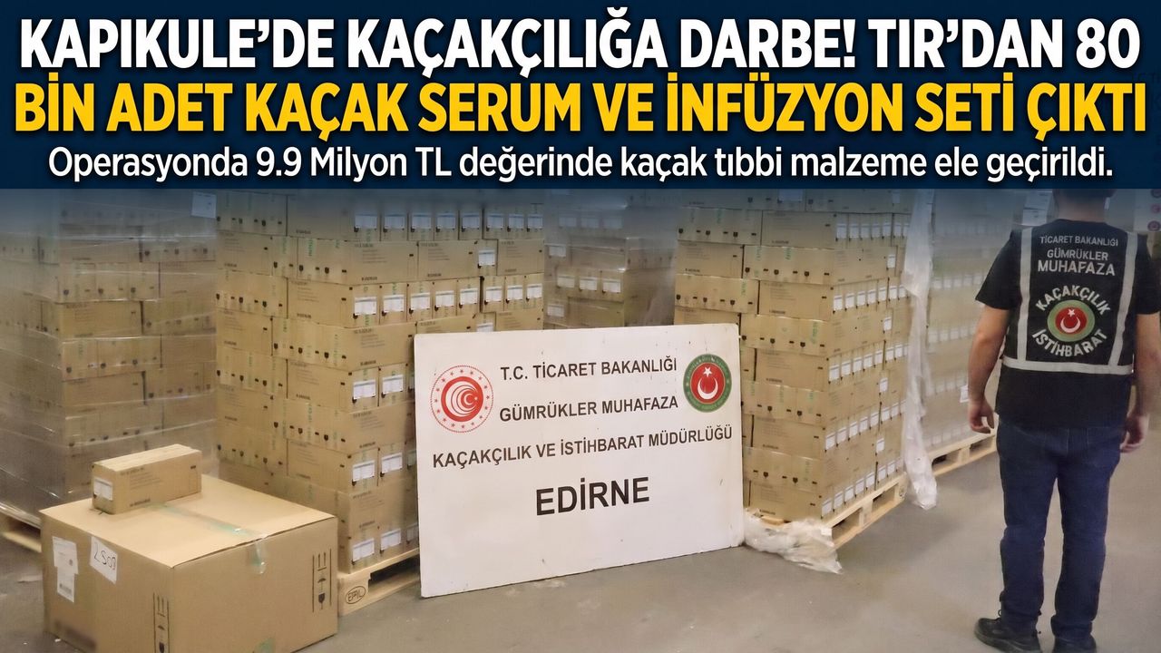Kapıkule’de kaçakçılığa darbe! 9 milyonluk malzeme yakalandı