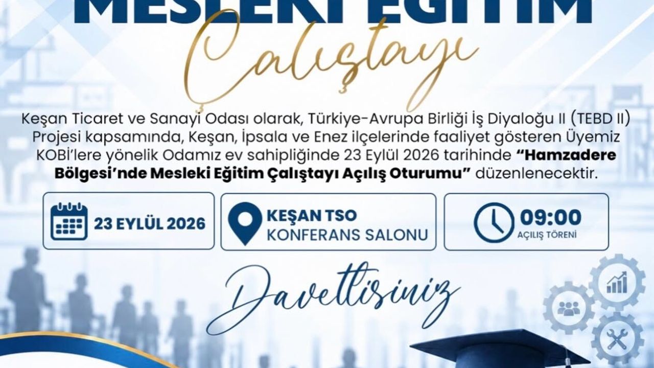 Keşan TSO’dan Hamzadere Bölgesi’nde mesleki eğitim çalıştayı
