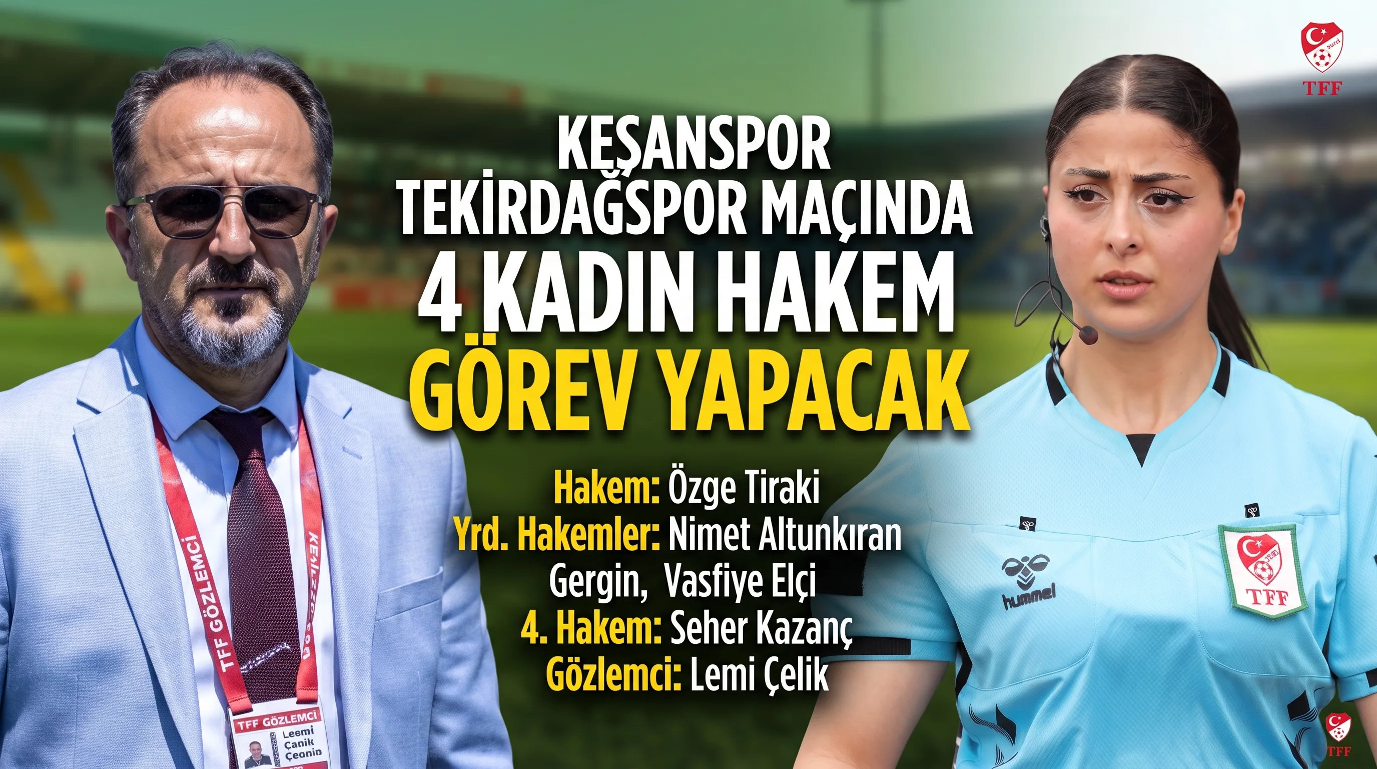 Keşanspor Tekirdağspor maçında 4 kadın hakem görev yapacak