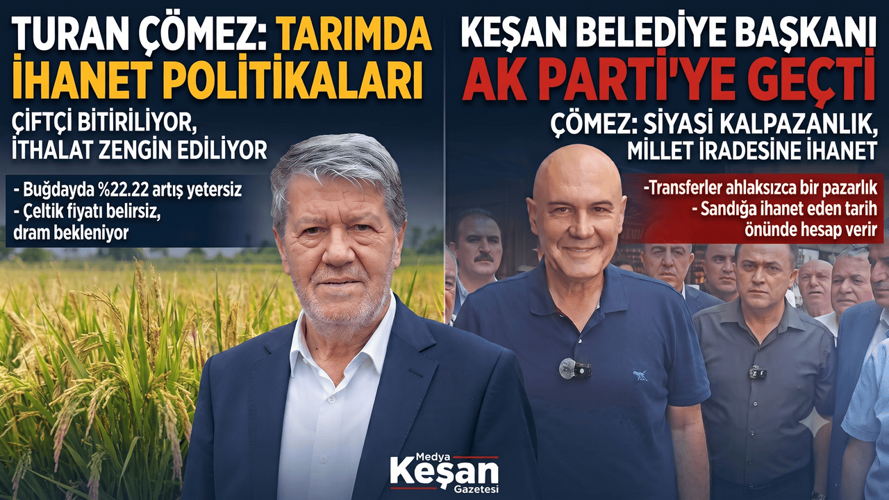 Turhan Çömez’den Keşan’da sert çıkış
