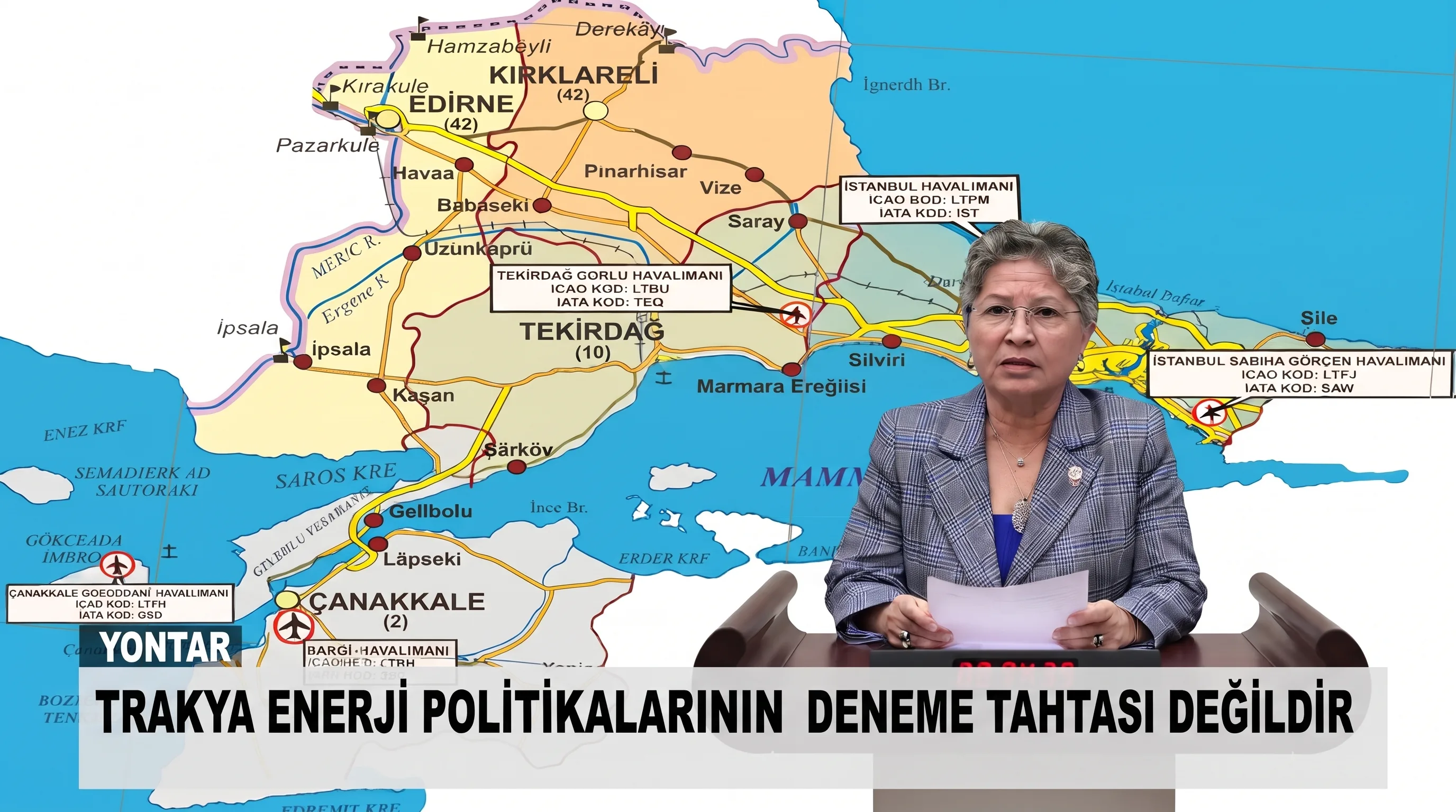 Yontar "Trakya'yı sahipsiz sanmayın"