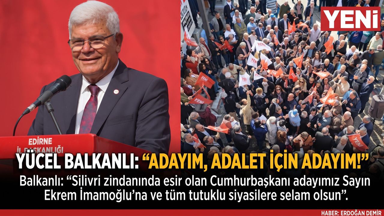 Yücel Balkanlı, İl Başkanlığı için adaylığını açıkladı