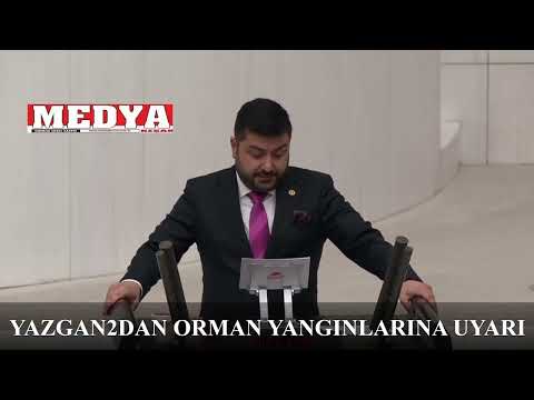 Baran Yazgan’dan TBMM’de Orman Yangınları Uyarısı