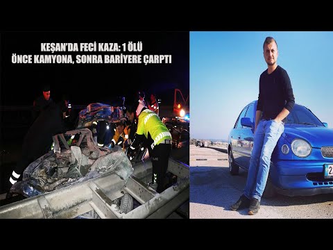 Keşan'da feci kaza: 1 ölü
